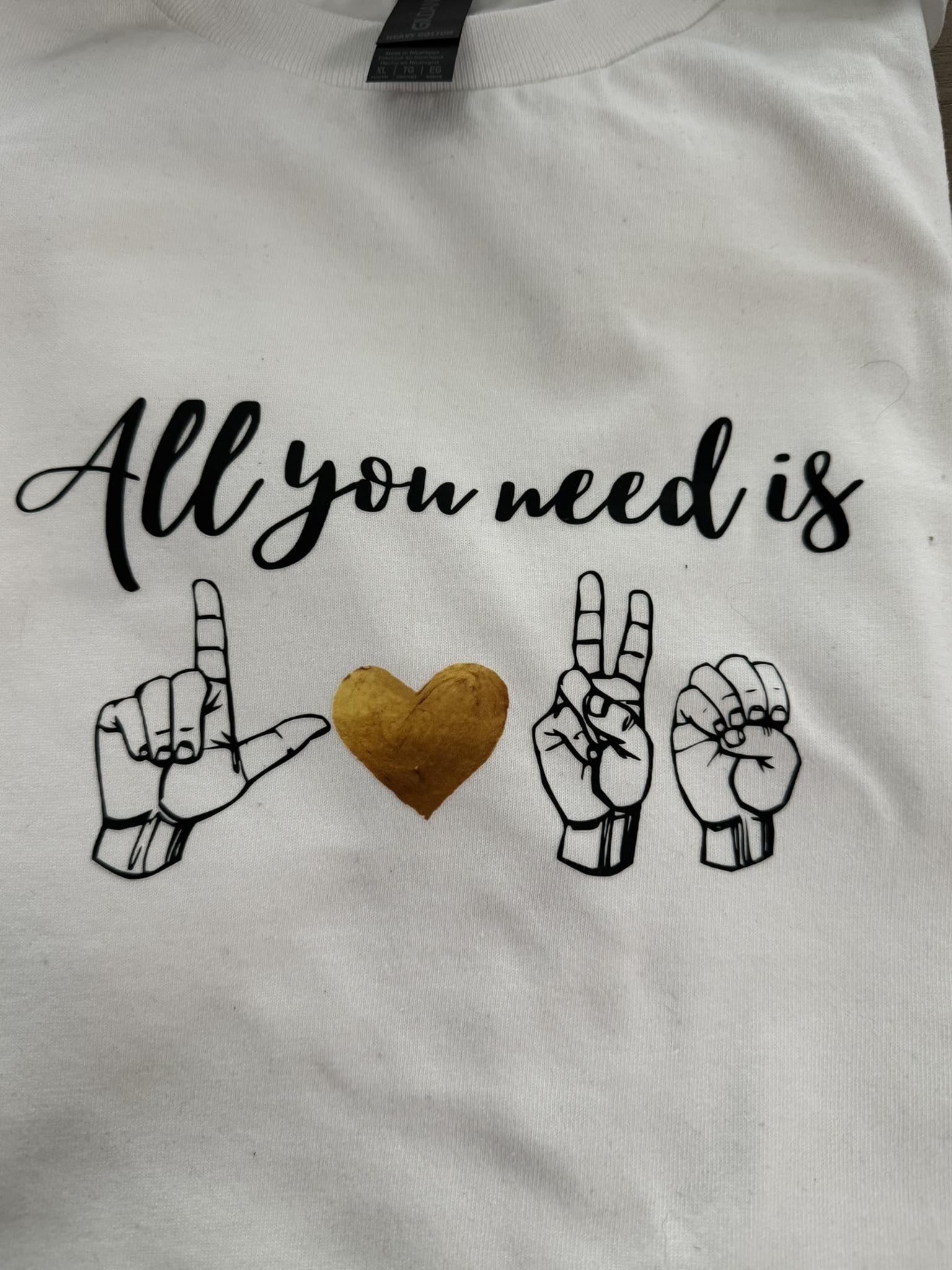 All you need is Love T shirt
